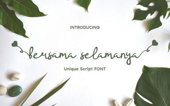 Bersama Selamanya: A Script Font for Campaigns