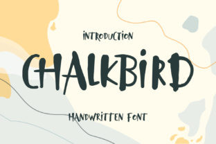 Chalkbird: A Friendly Handwritten Font for Campaigns