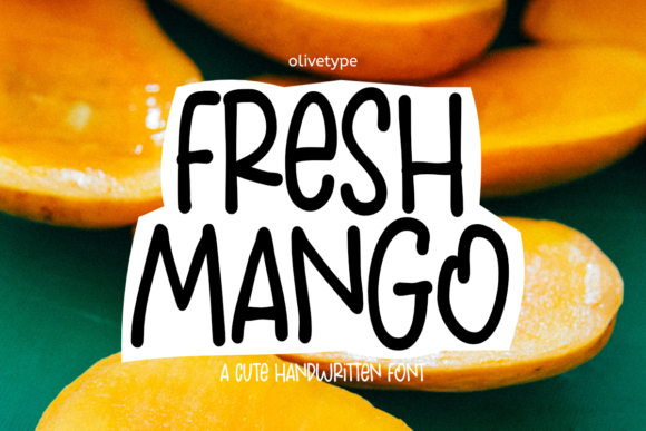 Fresh Mango: A Friendly Handwritten Font for Your Brand